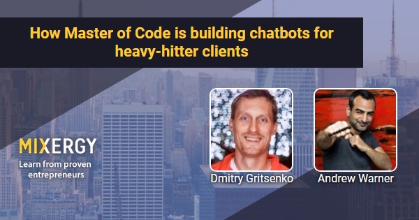How Master of Code is building chatbots for heavy-hitter clients ...