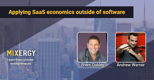 Applying SaaS economics outside of software - Business Podcast for Startups